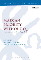 Book Cover for Marcan Priority Without Q by Professor John C. (Independant Scholar, USA) Poirier