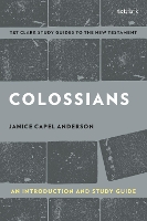 Book Cover for Colossians: An Introduction and Study Guide by Janice Capel Anderson