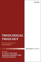 Book Cover for Theological Theology by R. David Nelson