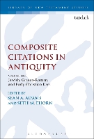 Book Cover for Composite Citations in Antiquity by Dr Sean A. Adams