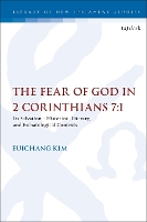 Book Cover for The Fear of God in 2 Corinthians 7:1 by Professor Euichang Kim