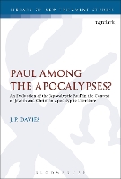 Book Cover for Paul Among the Apocalypses? by Dr J. P. (Trinity College Bristol, UK) Davies