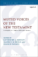 Book Cover for Muted Voices of the New Testament by Katherine M. (University of Exeter, UK) Hockey