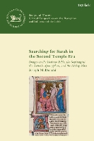 Book Cover for Searching for Sarah in the Second Temple Era by Dr. Joseph (Brite Divinity School, USA) McDonald
