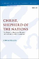 Book Cover for Christ, Shepherd of the Nations by Dr Jon (Southeastern Baptist Theological Seminary, USA) Morales