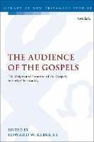 Book Cover for The Audience of the Gospels by Edward W. Klink III