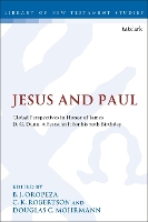 Book Cover for Jesus and Paul by Dr. B. J. (Azusa Pacific University and Seminary, USA) Oropeza