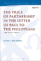 Book Cover for The Price of Partnership in the Letter of Paul to the Philippians by Dr Mark A. (Gordon-Conwell Seminary, USA) Jennings