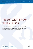 Book Cover for Jesus' Cry From the Cross by Dr. Holly J. Carey