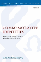 Book Cover for Commemorative Identities by Dr. Mary B. (Manchester Wesley Research Centre, UK) Spaulding