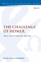 Book Cover for The Challenge of Homer by Prof. Karl Olav (MF Norwegian School of Theology, Norway) Sandnes