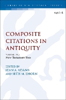 Book Cover for Composite Citations in Antiquity by Dr Sean A. (University of Glasgow, UK) Adams