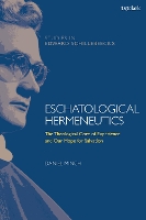 Book Cover for Eschatological Hermeneutics by Daniel Minch