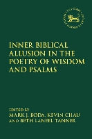 Book Cover for Inner Biblical Allusion in the Poetry of Wisdom and Psalms by Mark J. (McMaster Divinity College, Canada) Boda