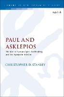 Book Cover for Paul and Asklepios by Professor Emeritus Christopher D. (St Bonaventure University, USA) Stanley