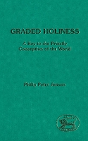 Book Cover for Graded Holiness by Reverend Doctor Philip Peter (Cambridge University, UK) Jenson