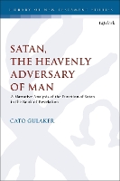 Book Cover for Satan, the Heavenly Adversary of Man A Narrative Analysis of the Function of Satan in the Book of Revelation by Dr. Cato Gulaker
