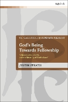 Book Cover for God's Being Towards Fellowship by Justin Trinity College Bristol, UK Stratis