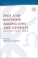 Book Cover for Paul and Matthew Among Jews and Gentiles by Dr. Ronald (St. Francis Xavier University, Canada) Charles