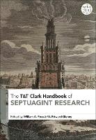 Book Cover for T&T Clark Handbook of Septuagint Research by Dr William A. (Reformed Theological Seminary, USA) Ross