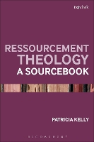 Book Cover for Ressourcement Theology by Dr Patricia (University of St Andrews, UK) Kelly