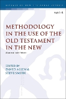 Book Cover for Methodology in the Use of the Old Testament in the New by David (The Queen's Foundation, UK) Allen