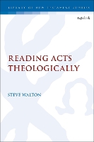 Book Cover for Reading Acts Theologically by Dr Steve (Trinity College, Bristol, UK) Walton