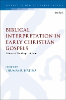 Book Cover for Biblical Interpretation in Early Christian Gospels by Dr. Thomas R. Hatina
