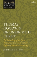 Book Cover for Thomas Goodwin on Union with Christ by Jonathan M Christ Church Lowestoft, UK Carter