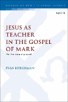 Book Cover for Jesus as Teacher in the Gospel of Mark by Dr Evan Hershman