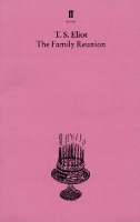 Book Cover for The Family Reunion by T. S. Eliot