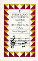 Book Cover for Every Good Boy Deserves Favour & Professional Foul by Tom Stoppard