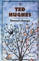 Book Cover for Season Songs by Ted Hughes