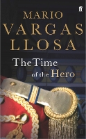 Book Cover for The Time of the Hero by Mario Vargas Llosa