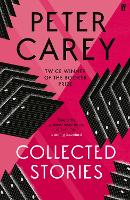 Book Cover for Collected Stories by Peter Carey