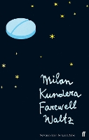 Book Cover for Farewell Waltz by Milan Kundera