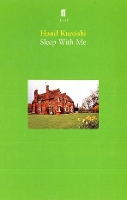 Book Cover for Sleep With Me by Hanif Kureishi