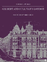 Book Cover for Gilbert and Sullivan's London by Andrew Goodman