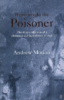 Book Cover for Wainewright the Poisoner by Sir Andrew Motion