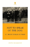 Book Cover for Not to Speak of the Dog by Christopher Reid