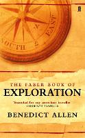 Book Cover for The Faber Book of Exploration by Benedict Allen