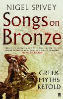 Book Cover for Songs on Bronze by Nigel Spivey