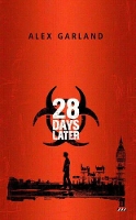 Book Cover for 28 Days Later by Alex Garland