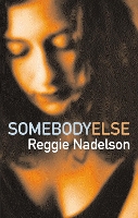 Book Cover for Somebody Else by Reggie Nadelson