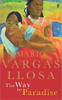 Book Cover for The Way to Paradise by Mario Vargas Llosa