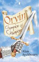 Book Cover for Orvin: Champion of Champions by Alan Ayckbourn