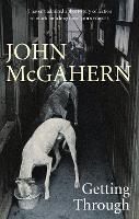 Book Cover for Getting Through by John McGahern