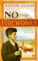 Book Cover for No Fireworks by Rodge Glass