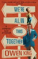 Book Cover for We're All In This Together by Owen King