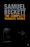 Book Cover for The Complete Dramatic Works of Samuel Beckett by Samuel Beckett